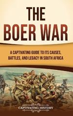 The Boer War: A Captivating Guide to Its Causes, Battles, and Legacy in South Africa