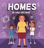 Homes in My Lifetime