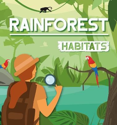 Rainforest Habitats - Alex Hall - cover