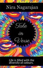 Tale in Verse: Poems of different colours of emotions and stories of life.