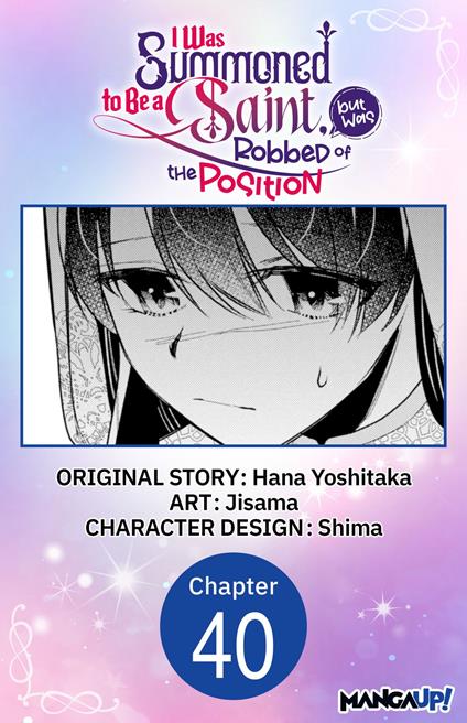 I Was Summoned to Be a Saint, but Was Robbed of the Position #040