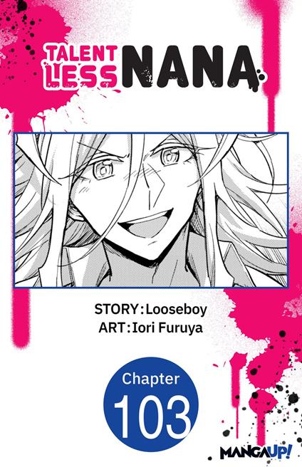 Talentless Nana #103