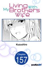 Living With My Brother's Wife #157