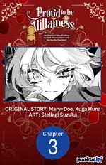 Proud to be the Villainess: I'm Doomed After Stealing my Half-Sister's Fiance and Having Her Banished #003