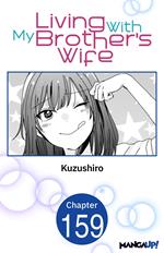 Living With My Brother's Wife #159