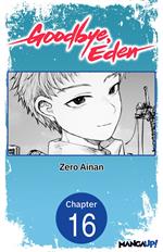 Goodbye, Eden #016