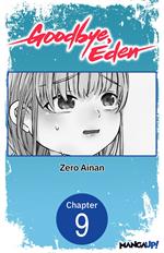 Goodbye, Eden #009