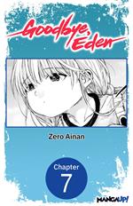 Goodbye, Eden #007
