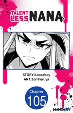 Talentless Nana #105