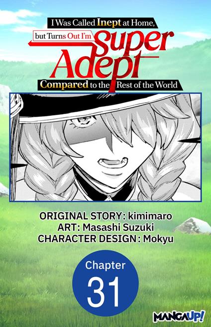 I Was Called Inept at Home, but Turns Out I'm Super Adept Compared to the Rest of the World #031