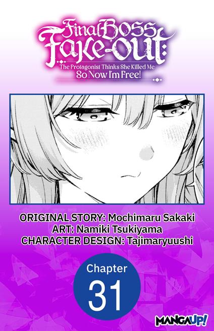 Final Boss Fake-out: The Protagonist Thinks She Killed Me So Now I'm Free! #031