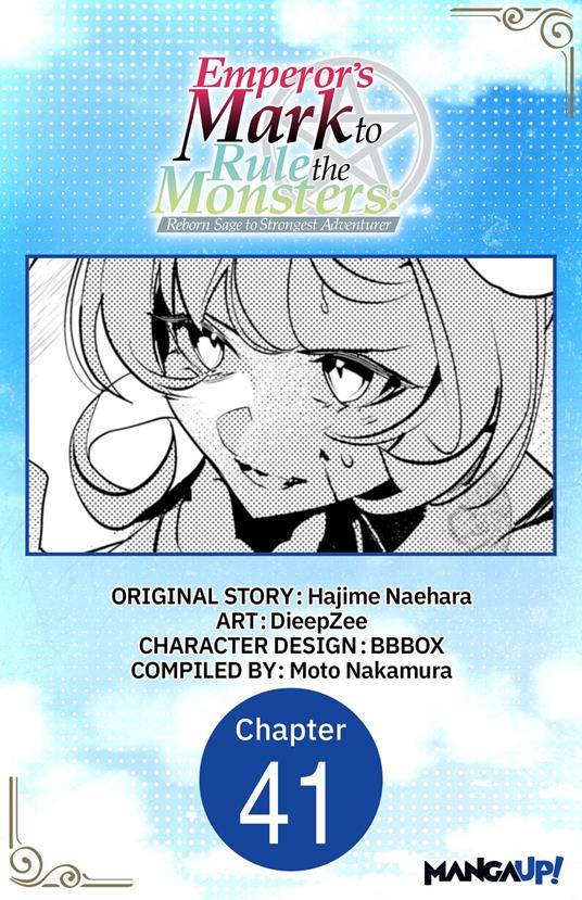 Emperor's Mark to Rule the Monsters: Reborn Sage to Strongest Adventurer #041