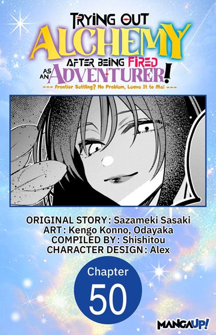 Trying Out Alchemy After Being Fired as an Adventurer!: Frontier Settling? No Problem, Leave It to Me! #050