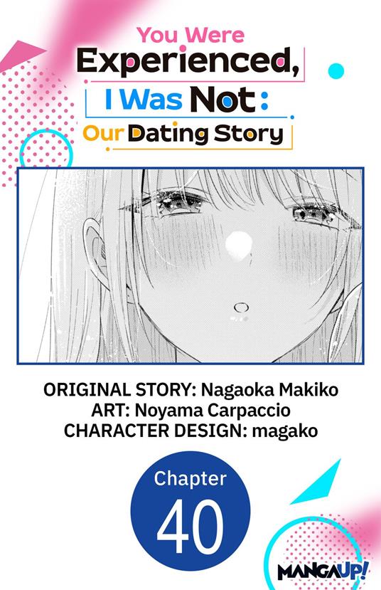 You Were Experienced, I Was Not: Our Dating Story #040