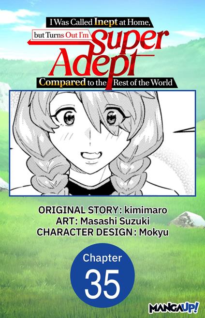 I Was Called Inept at Home, but Turns Out I'm Super Adept Compared to the Rest of the World #035