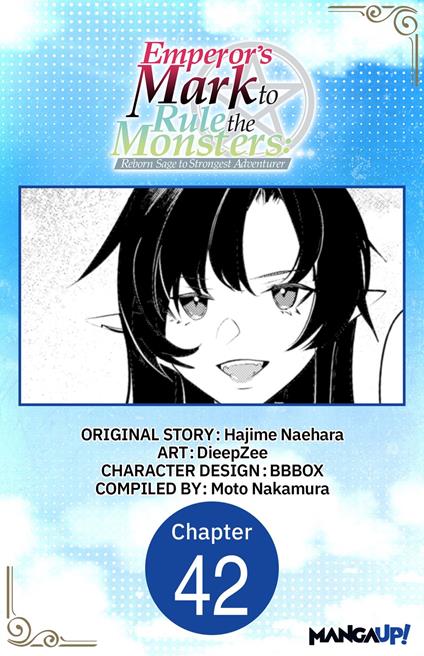 Emperor's Mark to Rule the Monsters: Reborn Sage to Strongest Adventurer #042