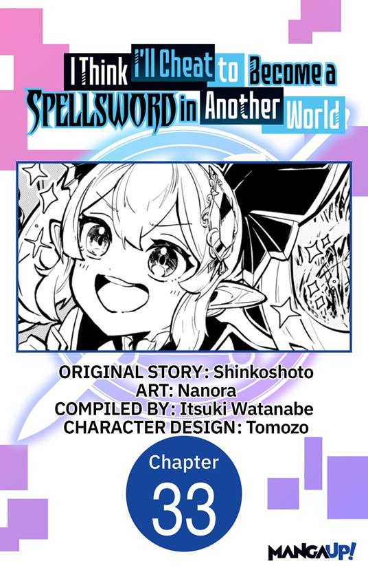 I Think I'll Cheat to Become a Spellsword in Another World #033