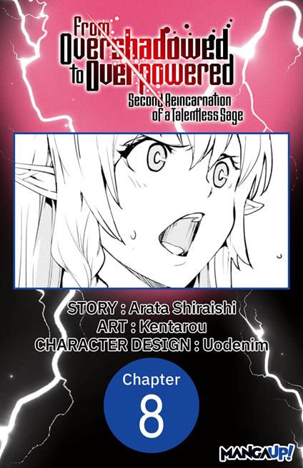 From Overshadowed to Overpowered: Second Reincarnation of a Talentless Sage #008