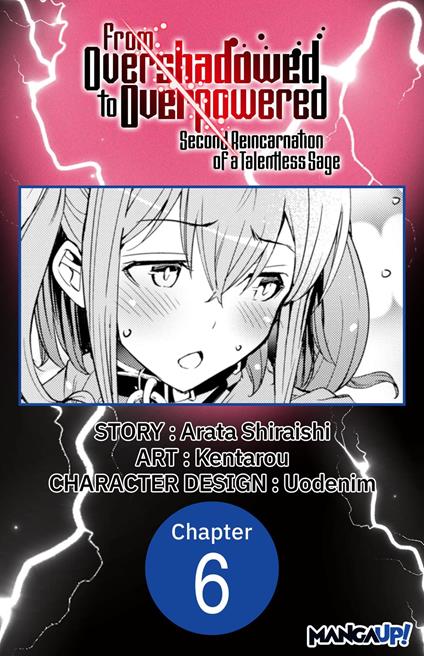From Overshadowed to Overpowered: Second Reincarnation of a Talentless Sage #006