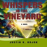 Whispers In The Vineyard