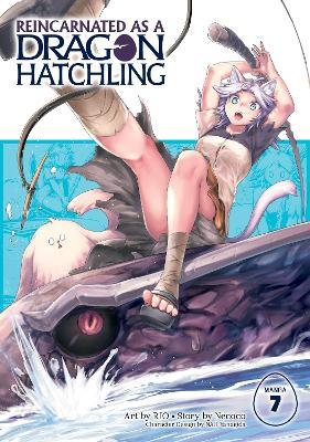 Reincarnated as a Dragon Hatchling (Manga) Vol. 7 - Necoco - cover