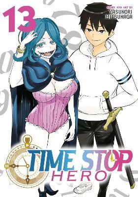 Time Stop Hero Vol. 13 - Yasunori Mitsunaga - cover