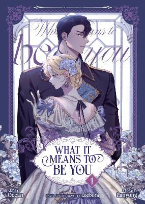 What it Means to Be You (Comic) Vol. 1 - Leebora,Lanyong - cover