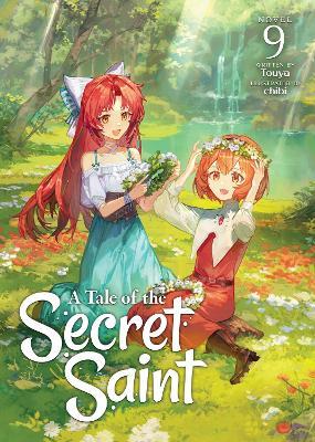 A Tale of the Secret Saint (Light Novel) Vol. 9 - Touya - cover