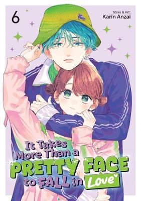 It Takes More Than a Pretty Face to Fall in Love Vol. 6 - Karin Anzai - cover