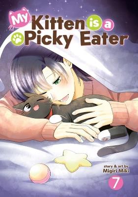 My Kitten is a Picky Eater Vol. 7 - Migiri Miki - cover