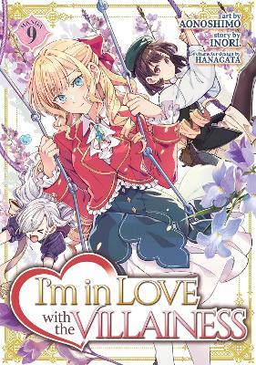 I'm in Love with the Villainess (Manga) Vol. 9 - Inori - cover