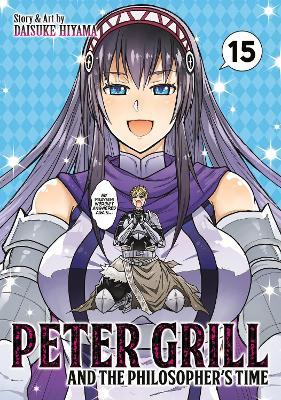 Peter Grill and the Philosopher's Time Vol. 15 - Daisuke Hiyama - cover