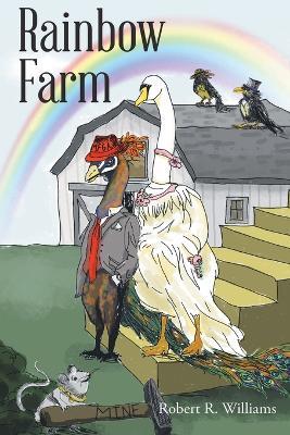 Rainbow Farm - Robert R Williams - cover