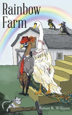 Rainbow Farm - Robert R Williams - cover