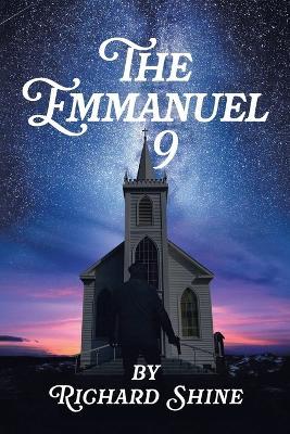 The Emmanuel 9 - Richard Shine - cover