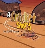 A Cricket Story
