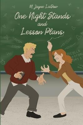 One Night Stands and Lesson Plans: Book 1 of the Marchfield Middle Series - M Jayne Ladow - cover