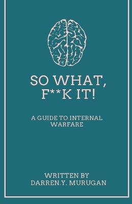 So What, F**k It! - Darren Murugan - cover