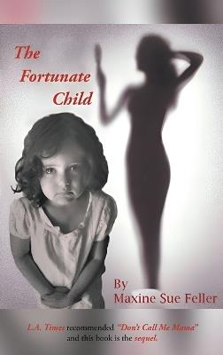 The Fortunate Child - Maxine Sue Feller - cover