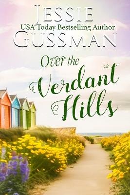 Over the Verdant Hills - Jessie Gussman - cover