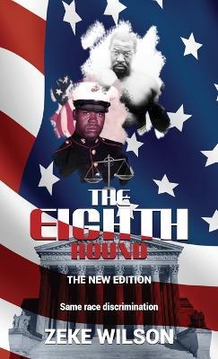 The Eighth Round, The New Edition - Zeke Wilson - cover