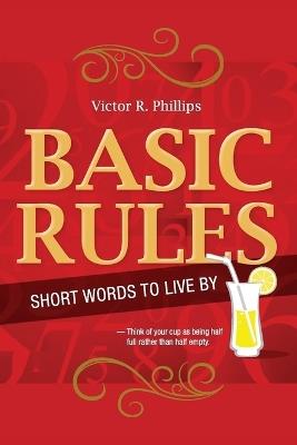 Basic Rules - Victor R Phillips - cover