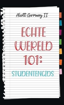 Real World 101: Student Guide (Dutch Edition) - Alcott Germany - cover
