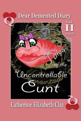 Tales of the Uncontrollable Cunt - Catherine - cover