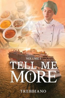 Volume 1 Tell Me More: The Journey - Trebbiano - cover