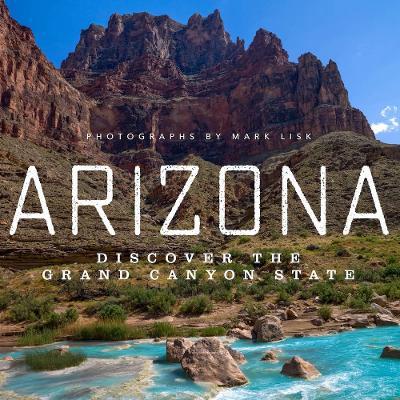 Arizona: Discover the Grand Canyon State - cover