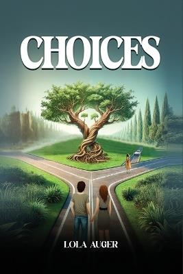 Choices - Lola Auger - cover