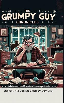 The Grumpy Guy Chronicles - Darrell Sheppeard - cover