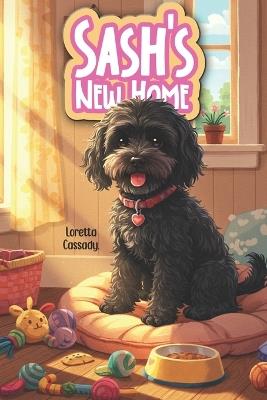 Sash's New Home - Loretta Cassady - cover