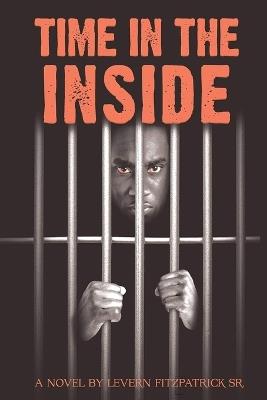 Time in the Inside - Levern E Fitzpatrick - cover